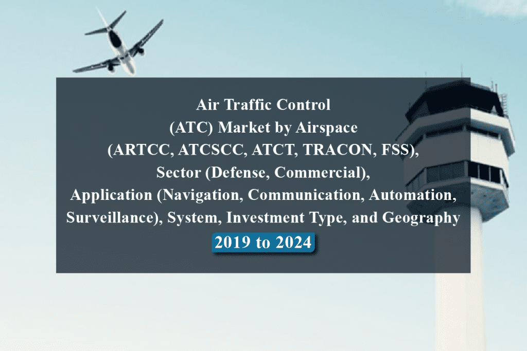 Air Traffic Control (ATC) Market By Airspace (ARTCC, ATCSCC, ATCT ...